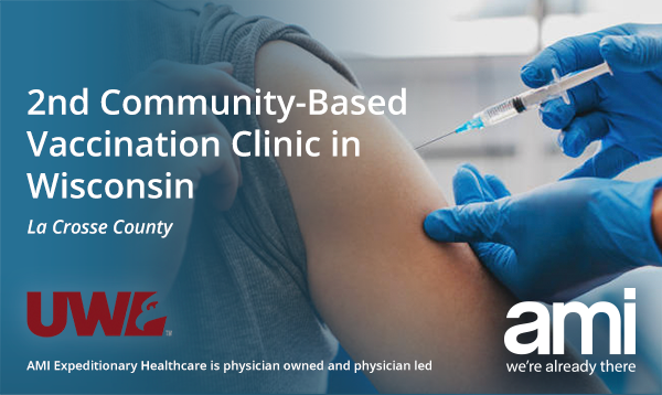 AMI to Partner with Wisconsin to open second DHS Community-Based Vaccination Clinic in La Crosse County